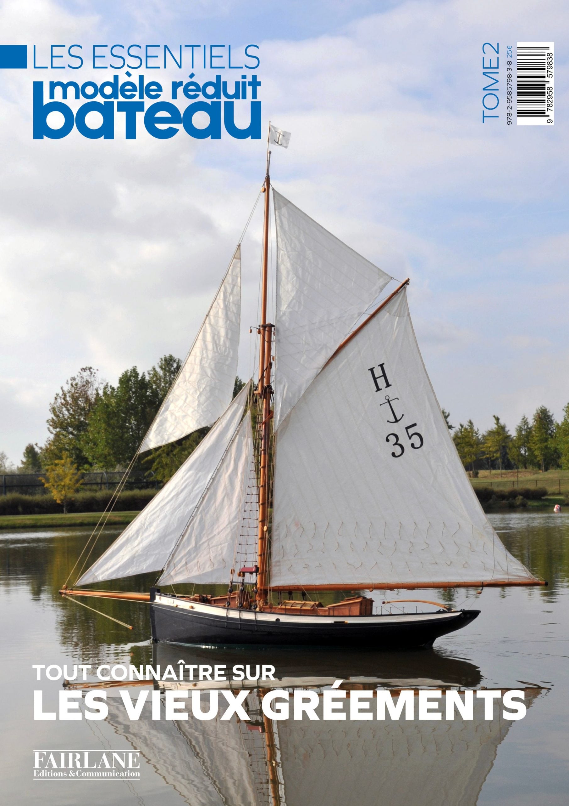Livre MRB Tout connaître sur les vieux gréements Tome 2